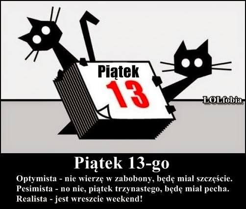 Wierzycie w pechowość piątku trzynastego? Zobaczcie najśmieszniejsze MEMY! - galeria