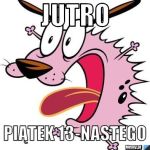 Wierzycie w pechowość piątku trzynastego? Zobaczcie najśmieszniejsze MEMY! - galeria