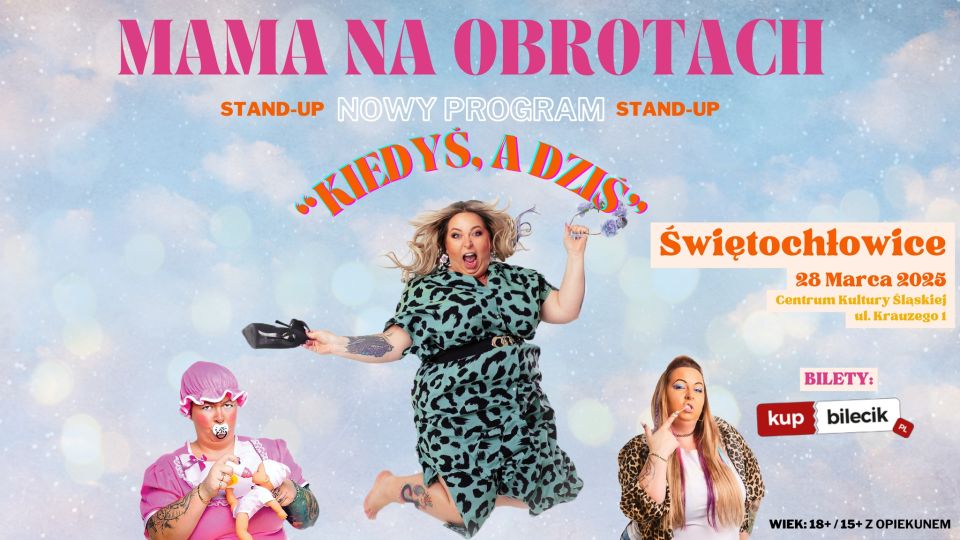 Stand-up Mama Na Obrotach "Kiedyś, a dziś" - NOWY PROGRAM 2024 - galeria