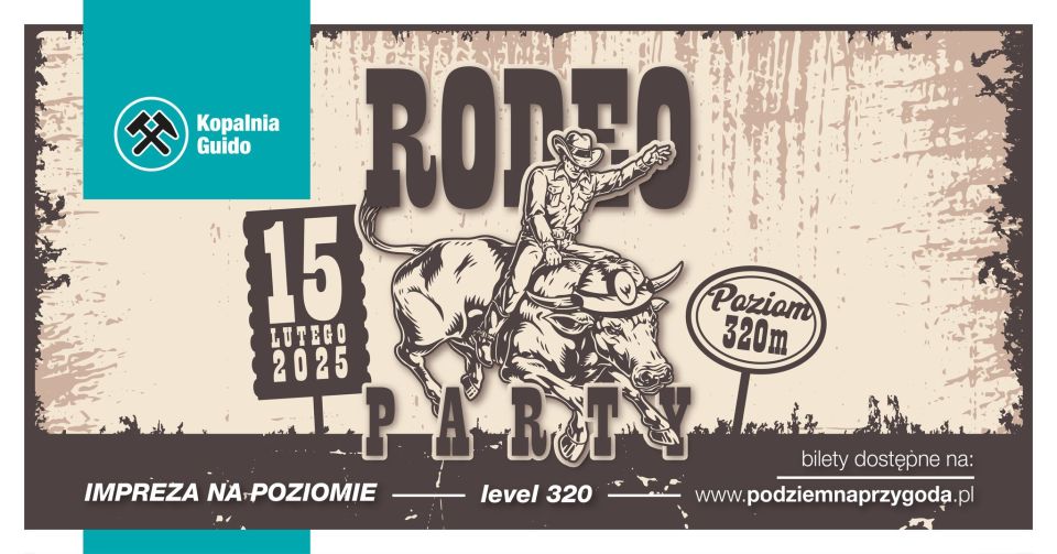 RODEO PARTY 320 METRÓW POD ZIEMIĄ - galeria
