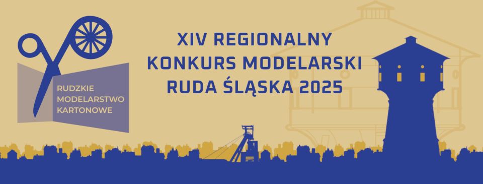 XIV Regionalny Konkurs Modeli Kartonowych w Rudzie Śląskiej - galeria
