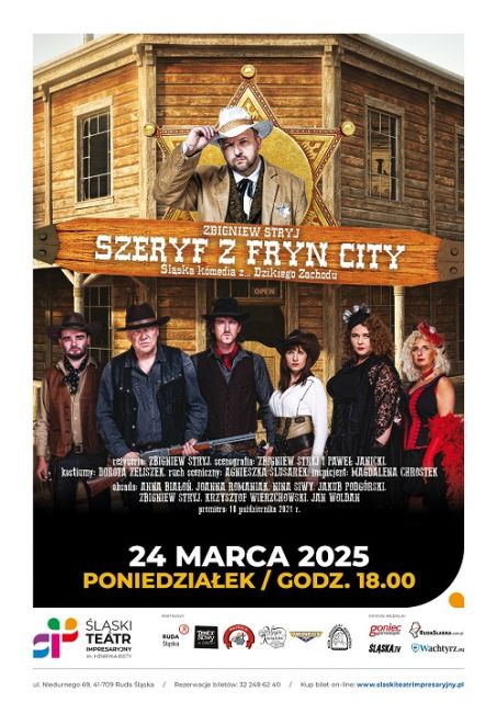 SZERYF Z FRYN CITY - śląska komedia z... Dzikiego Zachodu - galeria